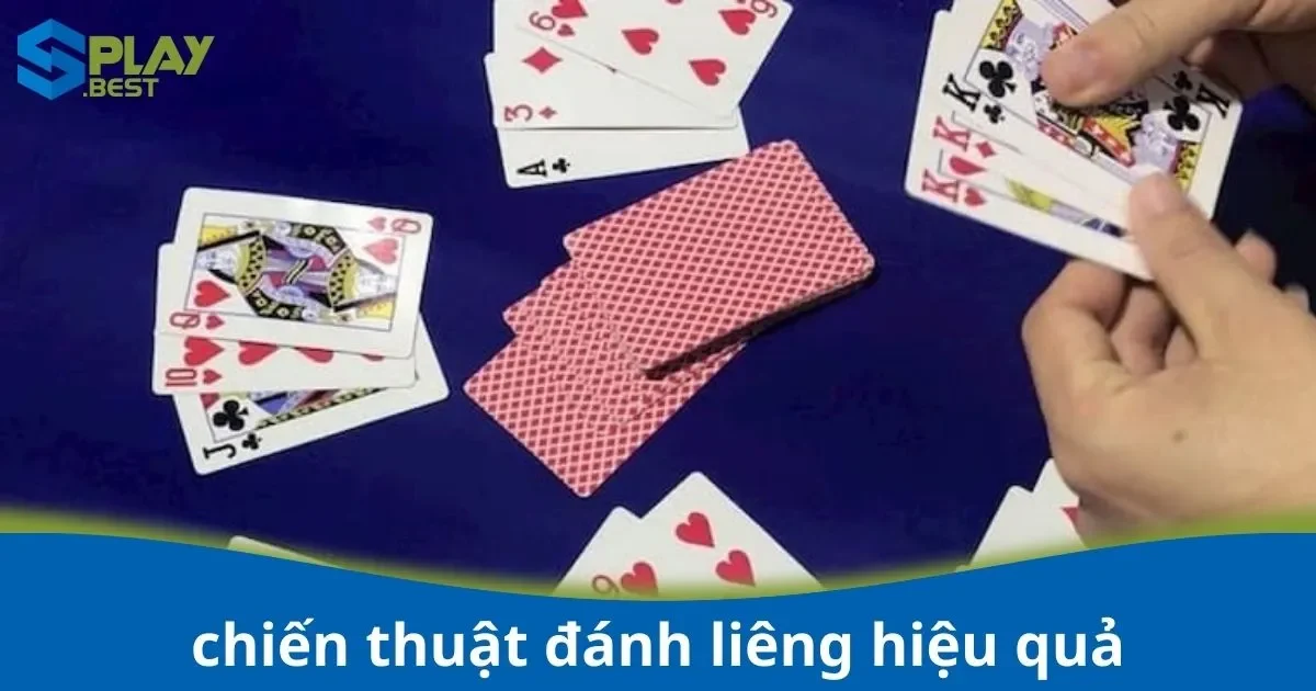 Chiến Thuật Đánh Liêng Hiệu Quả – Tăng Cược Và Bluff Tại Splay