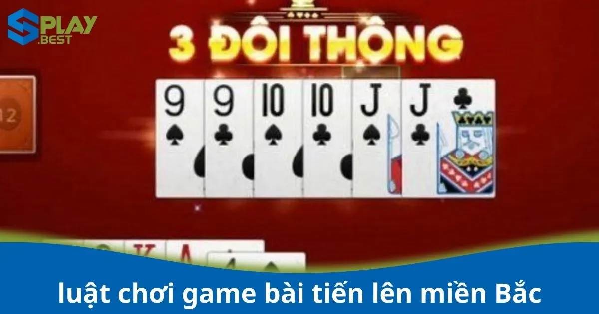 Luật Chơi Game Bài Tiến Lên Miền Bắc tại Splay – Cách Xếp Hạng Bài